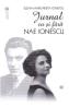 Jurnal cu si fara Nae Ionescu - Elena-Margareta Ionescu - Elena Margareta Ionescu