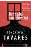 Jurnalul pandemiei - Goncalo M. Tavares