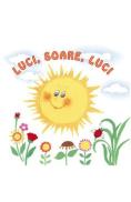 Luci, soare, luci - -
