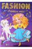 Marea carte de colorat: Fashion. Printese mici - -
