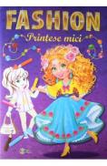Marea carte de colorat: Fashion. Printese mici - -