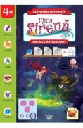 Mica sirena. Carte cu autocolante - -