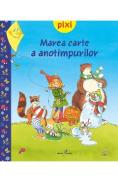 Pixi - Marea carte a anotimpurilor - -