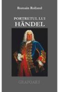 Portretul lui Handel - Romain Rolland