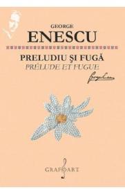 Preludiu si fuga - George Enescu