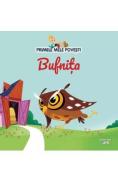 Primele mele povesti. Bufnita - -
