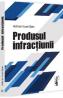 Produsul infractiunii - Adrian Ioan Stan