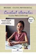 Religie. Cultul penticostal - Clasa pregatitoare - Caietul elevului - Gheorghe Catana, Carmen Marici, Anamaria Mihalut - Gheorghe Catana