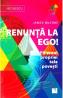 Renunta la ego! - James McCrae - James Mccrae