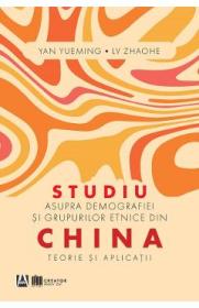 Studiu asupra demografiei si grupurilor etnice din China - Yan Yueming, Lv Zhaohe - Lv Zhaohe