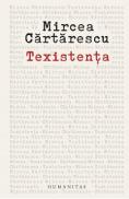 Texistenta. Despre scris - Mircea Cartarescu