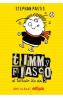 Timmy Fiasco Vol.3: Ne intalnim din nou - Stephan Pastis