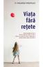 Viata fara retete - Haralambos Papadopoulos