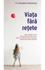 Viata fara retete - Haralambos Papadopoulos
