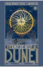 Viermii de nisip ai Dunei. Seria Dune. Vol.8 - Brian Herbert, Kevin J. Anderson - Kevin J. Anderson