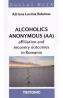 Alcoholics Anonymous (AA) Affiliation and Recovery Outcomes in Romania - Adriana Lavinia Bulumac
