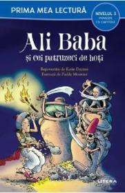 Ali Baba si cei patruzeci de hoti. Prima mea lectura - -