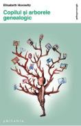 Copilul si arborele genealogic - Elisabeth Horowitz