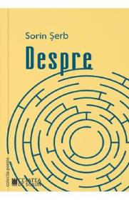 Despre - Sorin Serb