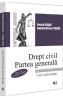 Drept civil. Partea generala. Curs universitar Ed.3 - Petrica Trusca, Andrada Mihaela Trusca - Petrica Trusca