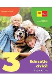 Educatie civica - Clasa 3 - Manual - Tudora Pitila, Cleopatra Mihailescu - Cleopatra Mihailescu
