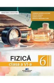 Fizica - Clasa 6 - Manual - Carmen Gabriela Bostan, Rodica Perjoiu, Ioana Stoica, Mihaela Mariana Tura - Mihaela-Mariana Tura
