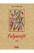 Fulguratii Vol.7 - Ioan Milea