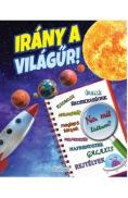 Irany a vilagur! Sa exploram universul! - Autor Anonim