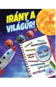 Irany a vilagur! Sa exploram universul! - Autor Anonim