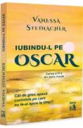 Iubindu-l pe Oscar. Seria Insula Cartea 3 - Vanessa Steinacher