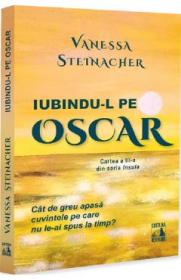 Iubindu-l pe Oscar. Seria Insula Cartea 3 - Vanessa Steinacher