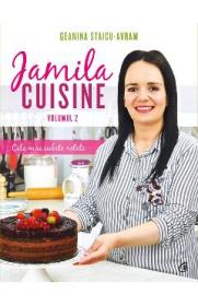 Jamila Cuisine. Vol II - Geanina Staicu-Avram - Geanina Staicu Avram