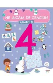 Ne jucam de Craciun. Activitati la 4 ani - -