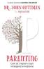 Parenting. Cum sa crestem copii inteligenti emotional - John Gottman, Joan DeClaire - John M. Gottman