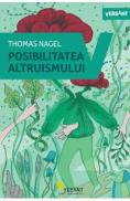 Posibilitatea altruismului - Thomas Nagel
