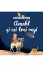 Primele mele povesti. Amahl si cei trei regi - -