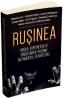 Rusinea. Vocea, experienta si vindecarea rusinii in procesul terapeutic - Daniela Luca, Corneliu Irimia, Lavinia Barlogeanu, Carmen Beyer, Erik Hygum, Daniela Dumitrescu - Daniela Dumitrescu