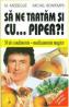 Sa ne tratam si cu... piper?! - M. Messegue - Maurice Messegue