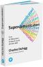 Supercomunicatori - Charles Duhigg