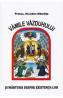 Vamile vazduhului si marturii despre existenta lor - Nicodim Mandita