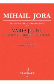 Variatiuni pe o tema de Robert Schumann. Opus 22 - Mihail Jora