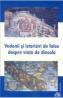 Vedenii si istorisiri de folos despre viata de dincolo - -