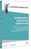 Achizitii publice. Jurisprudenta curtilor de apel - Constantina-Monica Turcu - Constantina Monica Turcu