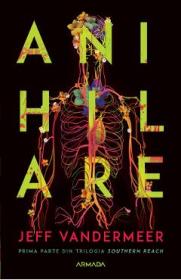 Anihilare - Jeff VanderMeer - Jeff Vandermeer
