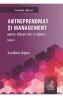 Antreprenoriat si management pentru afaceri mici si mijlocii Ed.3 - Ana-Maria Grigore - Ana Maria Grigore