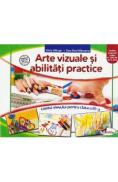 Arte vizuale si abilitati practice - Clasa 3 - Caiet - Silvia Mirsan, Dan-Paul Marsanu - Dan Paul Marsanu