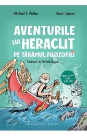 Aventurile lui Heraclit pe taramul filozofiei - Michael F. Patton, Kevin Cannon - Kevin Cannon