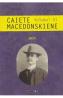 Caiete Macedonskiene Vol. 6 - Ion Munteanu