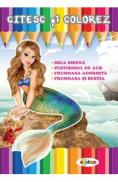 Citesc si colorez: Mica Sirena - -
