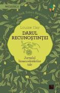 Darul recunostintei. Jurnalul binecuvantarilor tale - Louise Hay